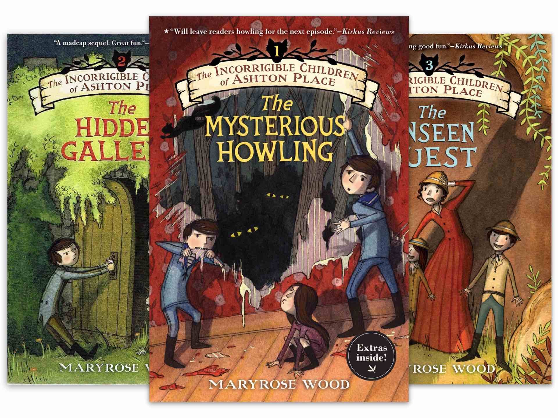 The Incorrigible Children of Ashton Place series by Maryrose Wood.