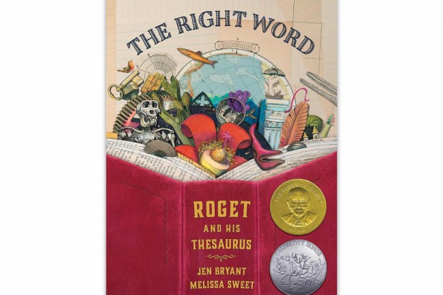 the-right-word-roget-and-his-thesaurus-by-jen-bryant-and-melissa-sweet