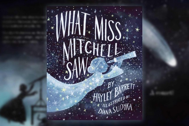 what-miss-mitchell-saw-by-hayley-barrett-and-diana-sudyka