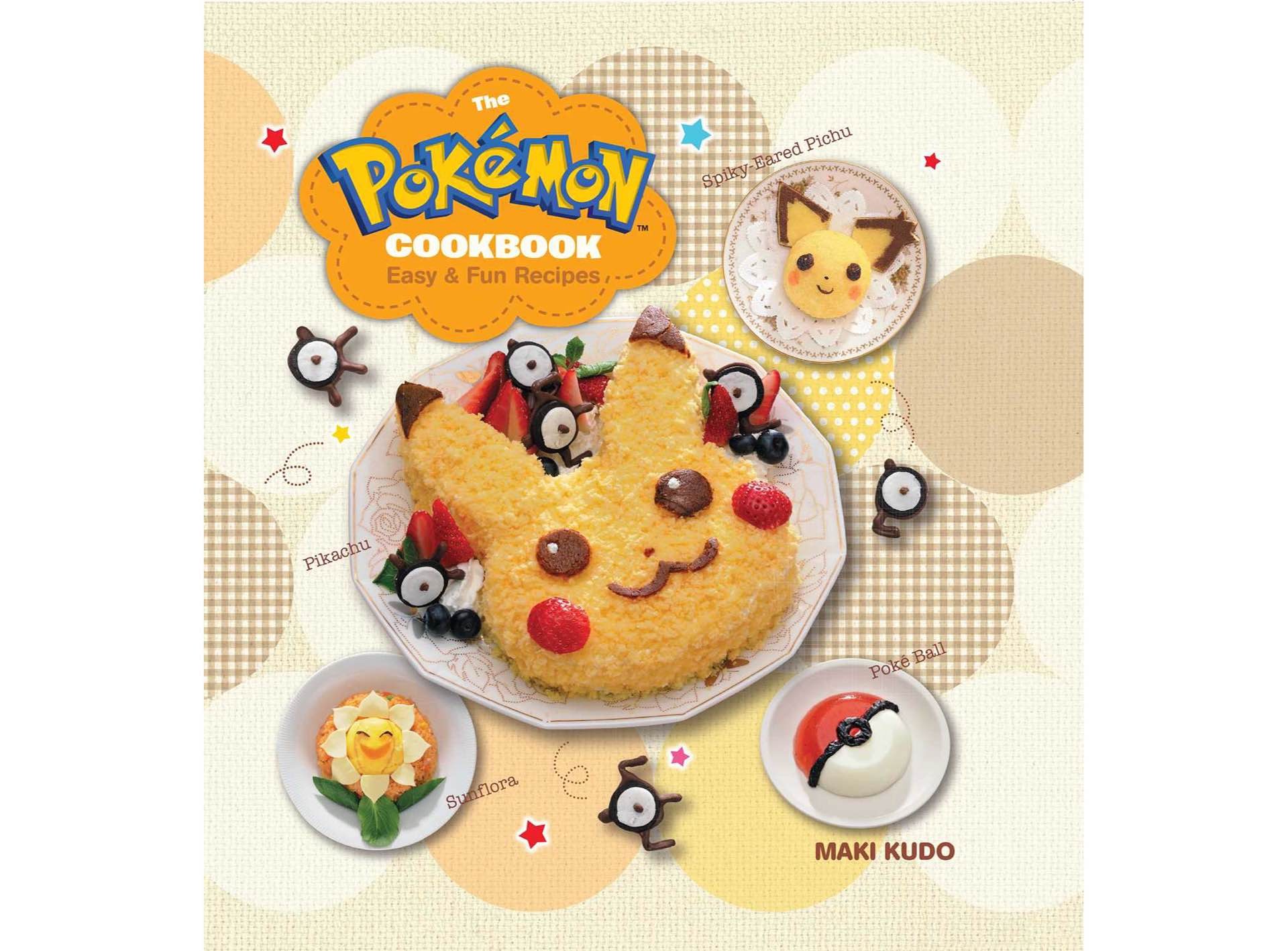 The Pokémon Cookbook: Easy & Fun Recipes by Maki Kudo.